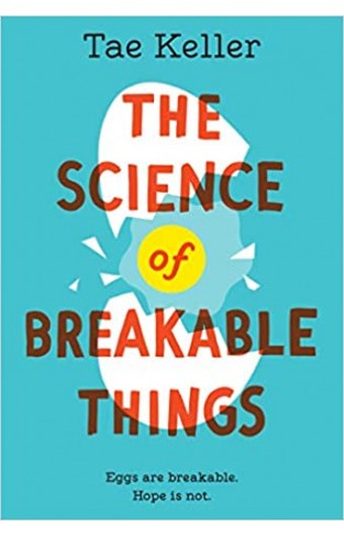 The Science of Breakable Things  - Paperback